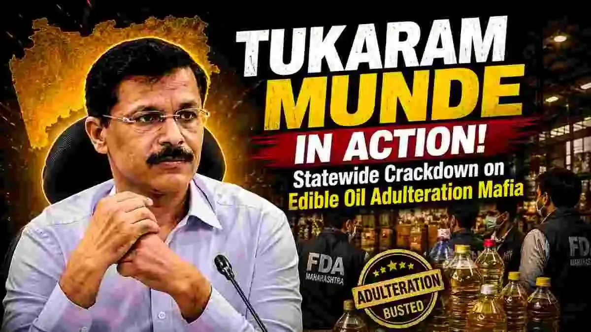 Tukaram Munde Edible Oil Crackdown: Maharashtra FDA Action